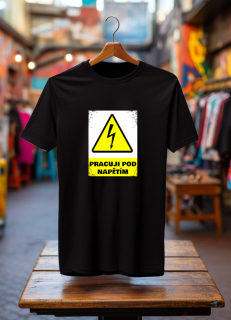 Tričko, pracuji pod napětím